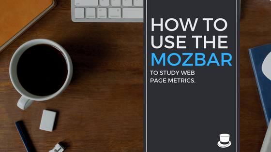 How to use MozBar Featured Image